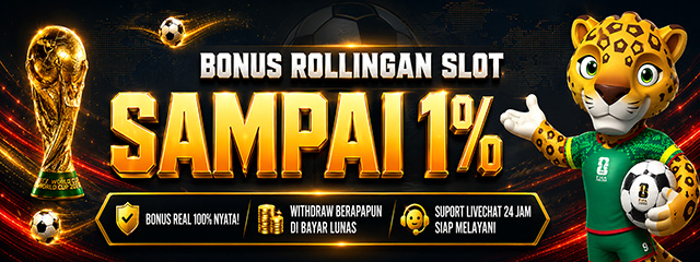 Bonus Rollingan SLOT 1%